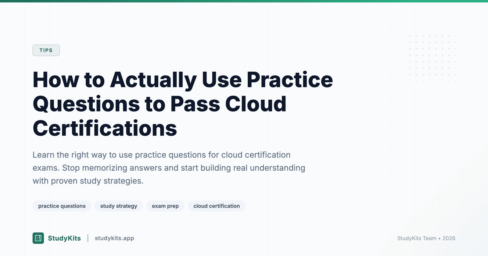 How to Actually Use Practice Questions to Pass Cloud Certifications -- hero