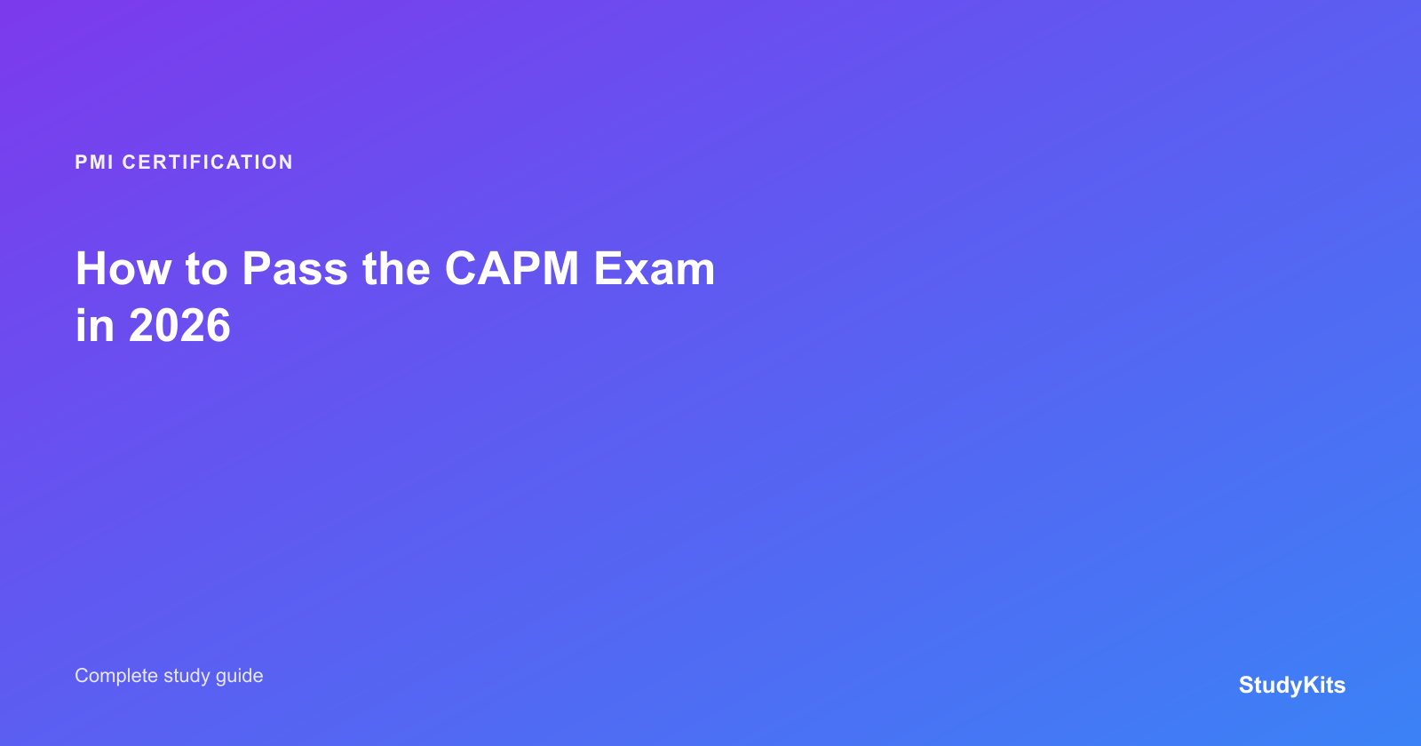 How to Pass the CAPM Exam in 2026: Certified Associate in Project Management Study Guide — hero